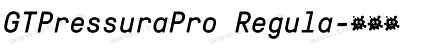 GTPressuraPro Regula字体转换